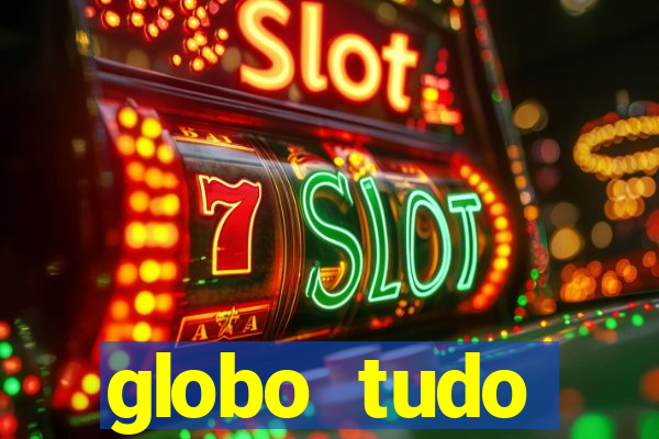 globo tudo absolutamente sobre esporte